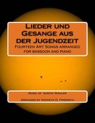 Lieder und Gesange aus der Jugendzeit: Fourteen Art Songs arranged for bassoon and piano (en Inglés)