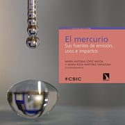 El Mercurio: Sus Fuentes de Emisión, Usos e Impactos (Divulgación)