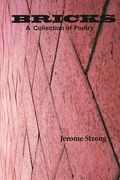Bricks: A Collection of Poetry (Spiritual Musings Series) (en Inglés)