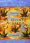 El Quinto Acuerdo (Crecimiento Personal)