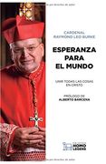 ESPERANZA PARA EL MUNDO: UNIR TODAS LAS COSAS EN CRISTO (Spanish Edition)