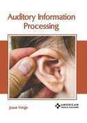 Auditory Information Processing (en Inglés)