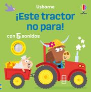 Este Tractor no Para!