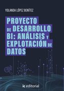 Proyecto de Desarrollo BI: análisis y explotación de datos
