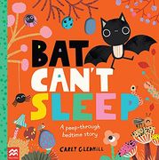 Bat Can'T Sleep: A Peep-Through Adventure (en Inglés)