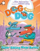 Super Sibling Mega Battle!: A Star Chapter Book (en Inglés)
