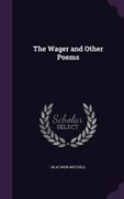 The Wager and Other Poems (en Inglés)