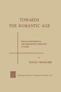 Towards the Romantic Age: Essays on Sentimental and Preromantic Literature in Russia (en Inglés)