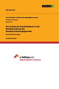 Der Schutz der Persönlichkeit in der Rechtsprechung des Bundesverfassungsgerichts: Konkretisierungen (en Alemán)