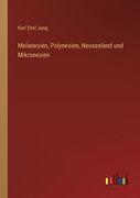 Melanesien, Polynesien, Neuseeland und Mikronesien (en Alemán)