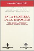 En la Frontera de lo Imposible: Magos, Médicos y Taumaturgos en el Mediterráneo Antiguo (en los Orígenes del Cristianismo)