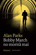 Bobby March no Morirà Mai: 88 (Univers) (en Catalán)