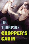 Cropper's Cabin (Mulholland Classic) (en Inglés)