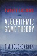 Twenty Lectures on Algorithmic Game Theory (en Inglés)