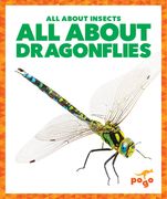 All about Dragonflies (en Inglés)