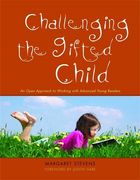 Challenging the Gifted Child: An Open Approach to Working with Advanced Young Readers (en Inglés)