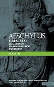 aeschylus plays: ii: the oresteia, agamemnon, the libation-bearers and the eumenides