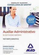 Auxiliar Administrativo de la Conselleria de Sanitat de la Generalitat Valenciana. Test Parte Específica