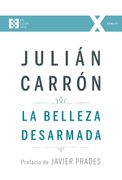 La Belleza Desarmada