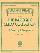 The Baroque Cello Collection: Schirmer's Library of Musical Classics Vol. 2122 (en Inglés)