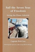 sail the seven seas of freedom (en Inglés)