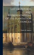List of Reports and Representations of the Plantation Councils (en Inglés)