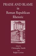 Praise and Blame in Roman Republican Rhetoric (en Inglés)
