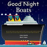 Good Night Boats (Good Night our World)
