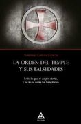 La Orden del Templo y sus Falsedades