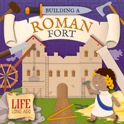 Building a Roman Fort (en Inglés)