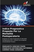 Indice Prognostico Proposto Per La Mortalità Postoperatoria (en Italiano)