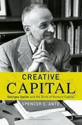 Creative Capital: Georges Doriot and the Birth of Venture Capital (en Inglés)