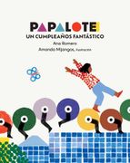 Papalote. Un cumpleaños fantástico
