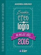 Sueño  Creo Y Logro Mi Mejor Año 2016