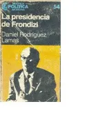 La presidencia de Frondizi