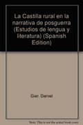 La Castilla rural en la narrativa de posguerra