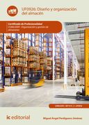 Diseño y Organización del Almacén. Coml0309 - Organización y Gestión de Almacenes