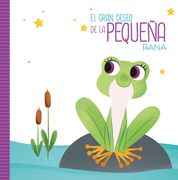 El Gran Deseo de la Pequeña Rana