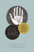 Jung on Ignatius of Loyola’s Spiritual Exercises. Lectures Delivered at ETH Zurich, Volume 7: 1939–1940
