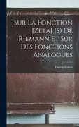 Sur la fonction [Zeta] (s) de Riemann et sur des fonctions analogues (en Francés)