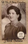 Tell Me A Story, Grandma (en Inglés)