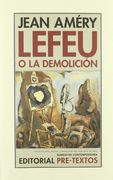 Lefeu o la Demolición (Narrativa Contemporánea) (in Spanish)