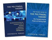 The Polyvagal Theory and The Pocket Guide to the Polyvagal Theory, Two-Book Set