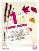 Visual and Audiovisual Arts 1. Student's Book 
