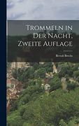 Trommeln in der Nacht, Zweite Auflage (en Alemán)