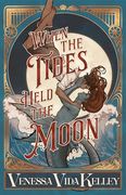 When the Tides Held the Moon (en Inglés)