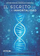 El Secreto de la Inmortalidad