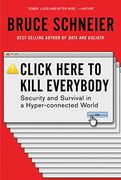 Click Here to Kill Everybody: Security and Survival in a Hyper-Connected World (en Inglés)