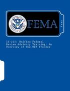 Is-215: Unified Federal Review Advisory Training: An Overview of the UFR Process (en Inglés)