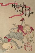 Nagasaki Soul Huffer: A Manhunt In Fifty-five Cantos (en Inglés)